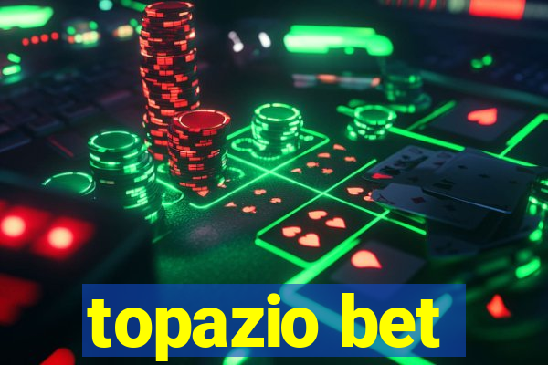 topazio bet